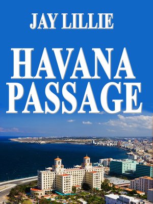 cover image of Havana Passage ... Book One of the Washington Trilogy